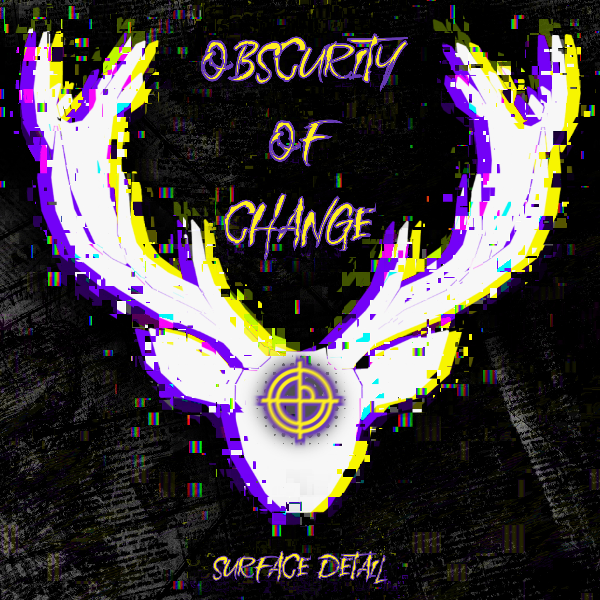 Obscurity of Change is out now!